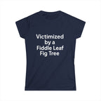 Victimized by a Fiddle Leaf — Women’s Plant Lover Tee