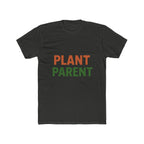 Plant Parent Unisex T-Shirt