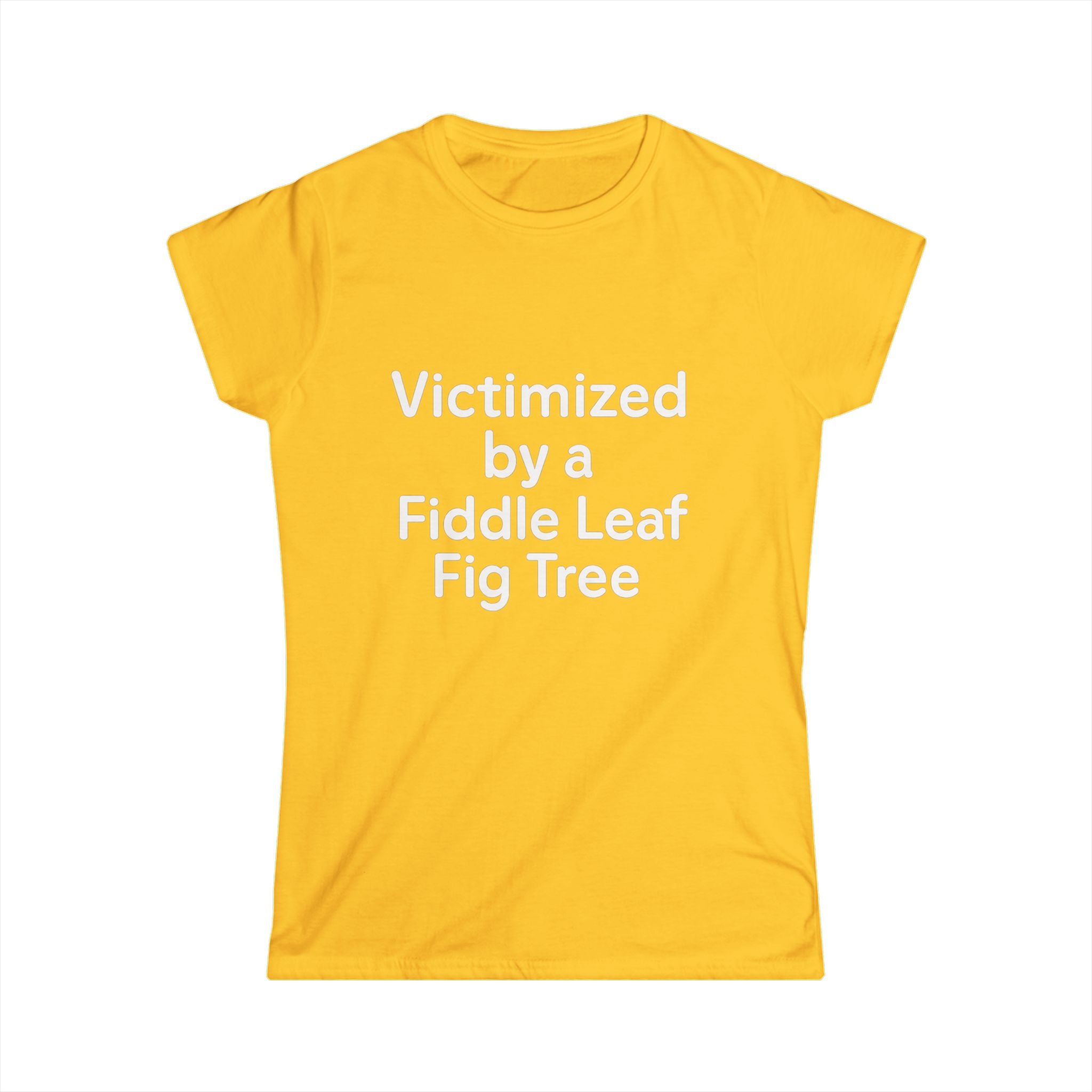 Victimized by a Fiddle Leaf — Women’s Plant Lover Tee