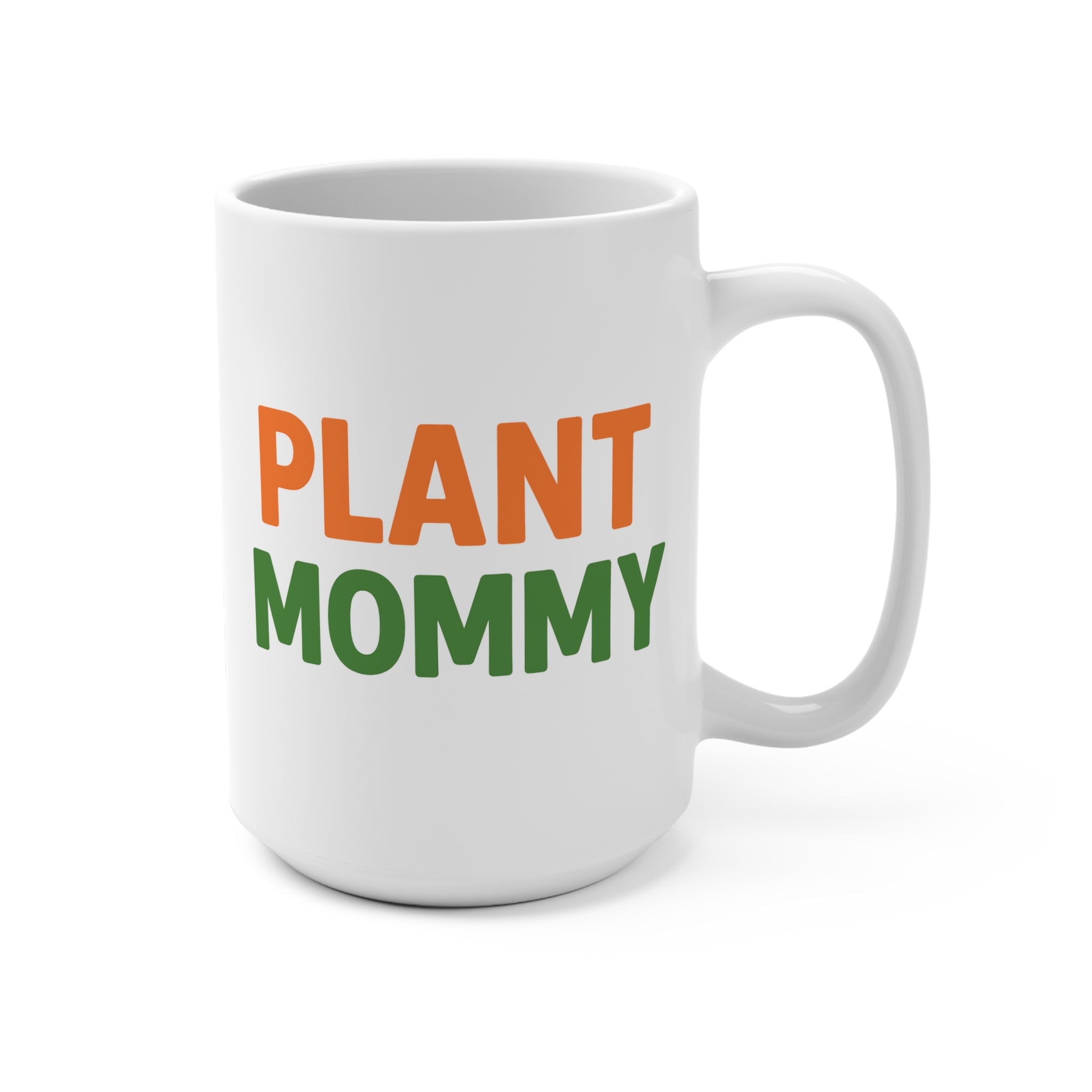 Plant Mommy 15oz Ceramic Mug