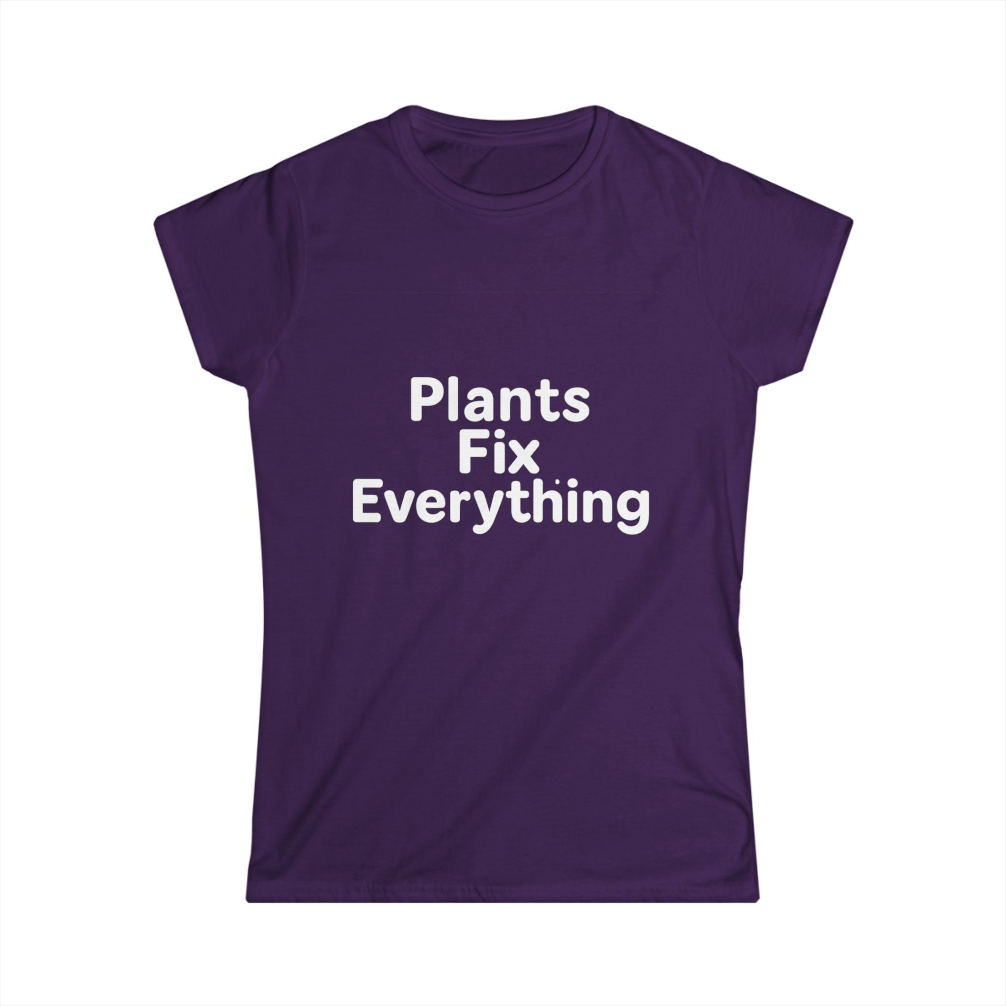 Plants Fix Everything Women's Tee