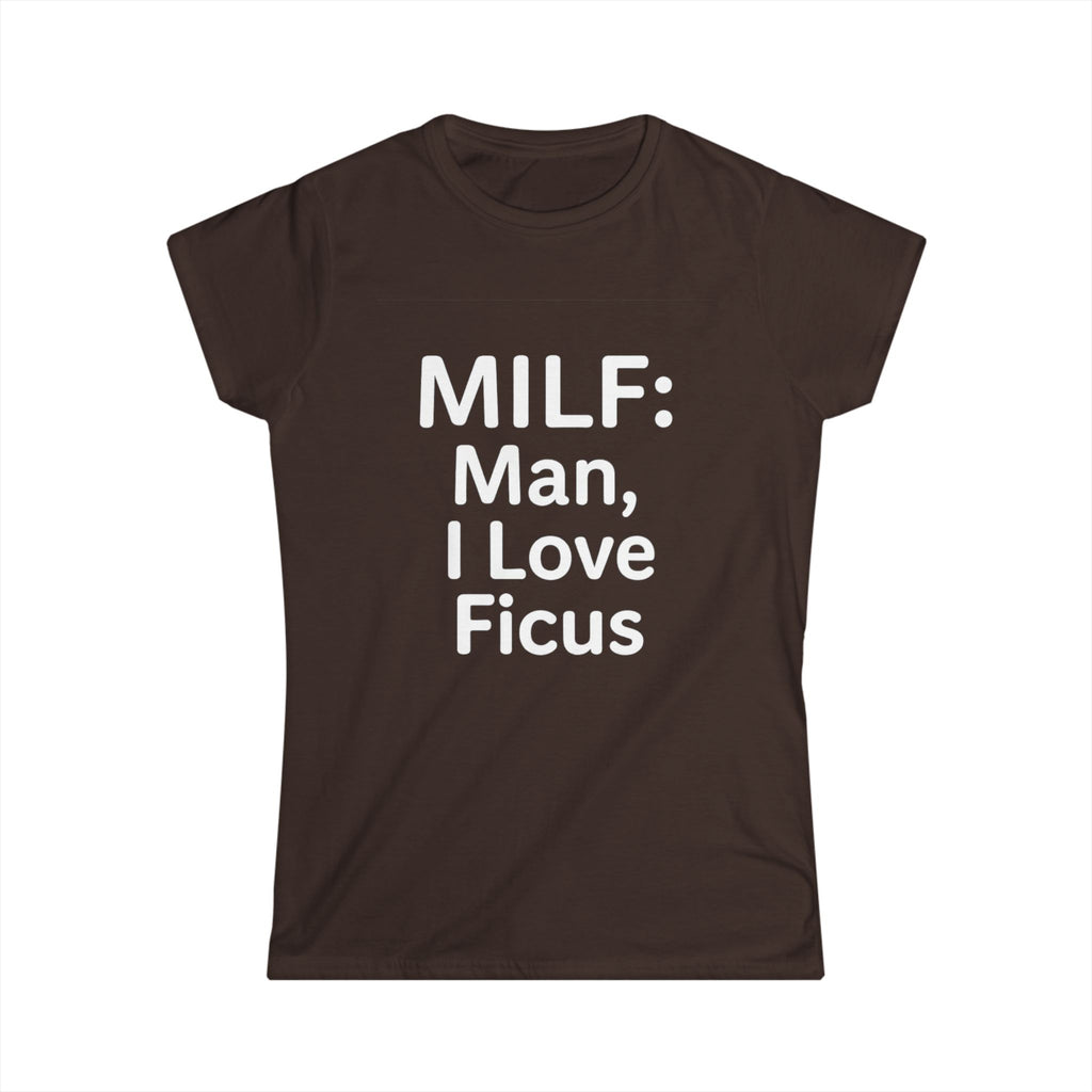 Man, I Love Ficus Women's Tee