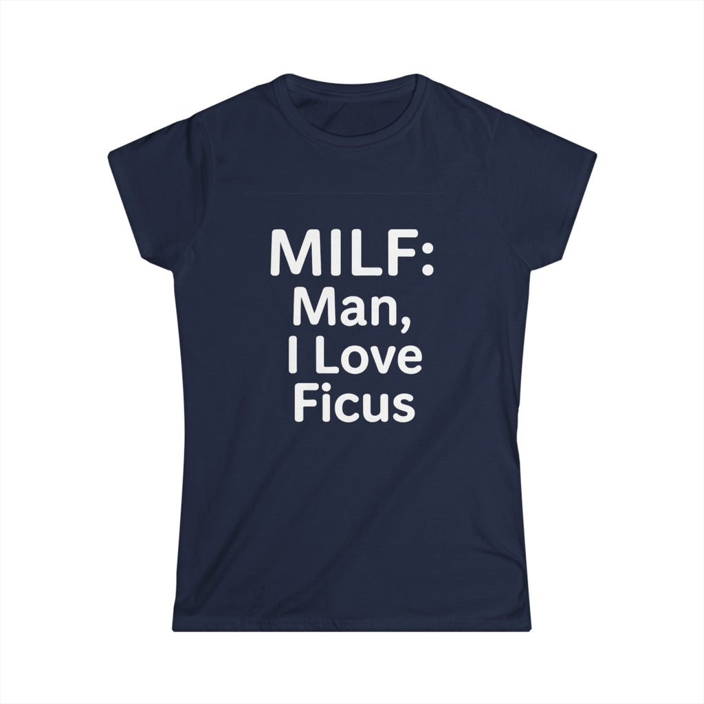 Man, I Love Ficus Women's Tee