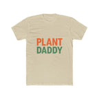 Plant Daddy Unisex T-Shirt