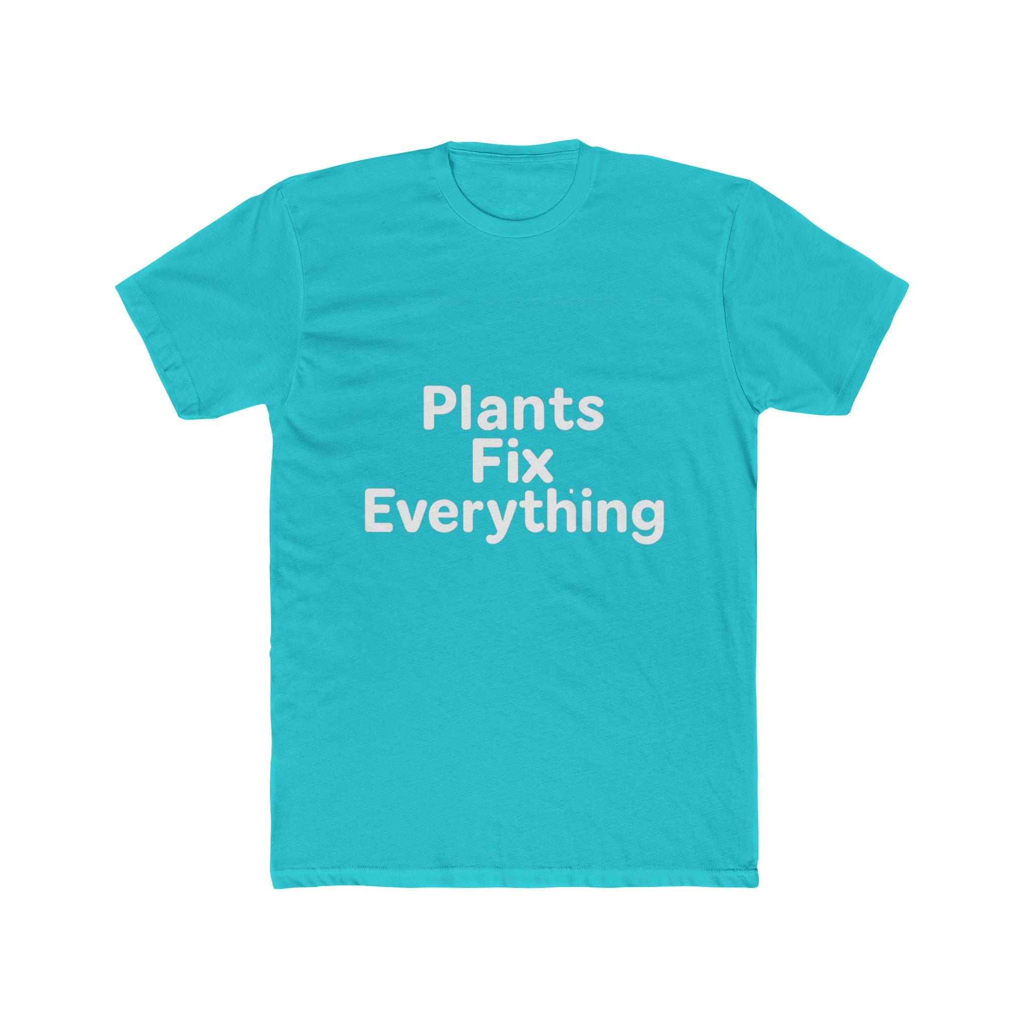 PlantsFix Everything Unisex Tee