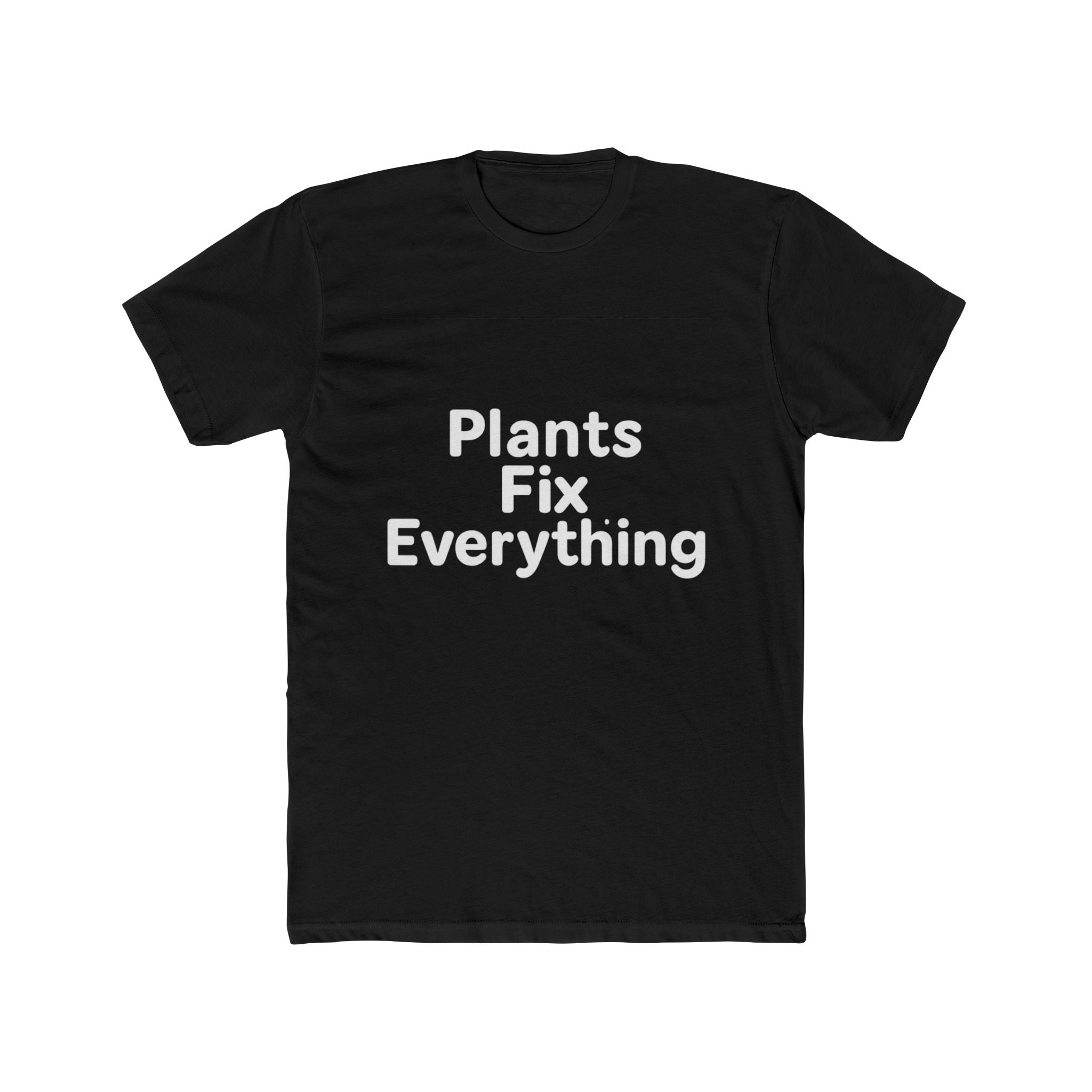 PlantsFix Everything Unisex Tee