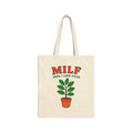 MILF: Man, I Love Ficus Canvas Tote Bag