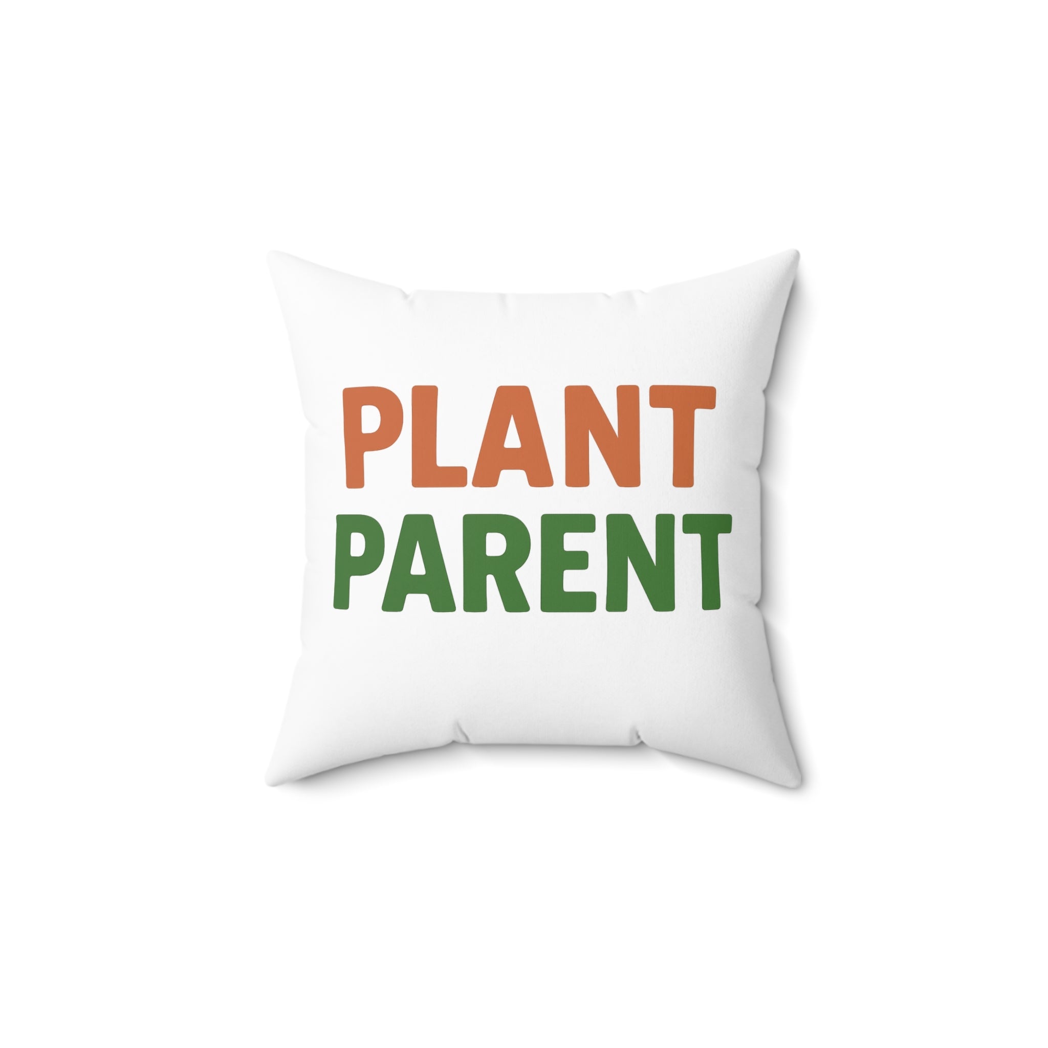 Plant Parent Decorative Pillow 14x14
