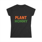 Plant Mommy Women's Tee