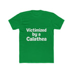 Victimized by a Calathea Unisex Crewneck T‑Shirt