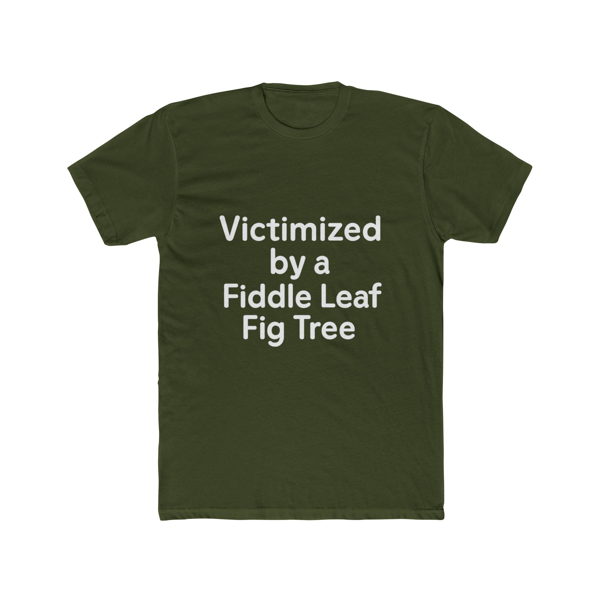 Victimized by a Fiddle Leaf Fig Tree Unisex Tee