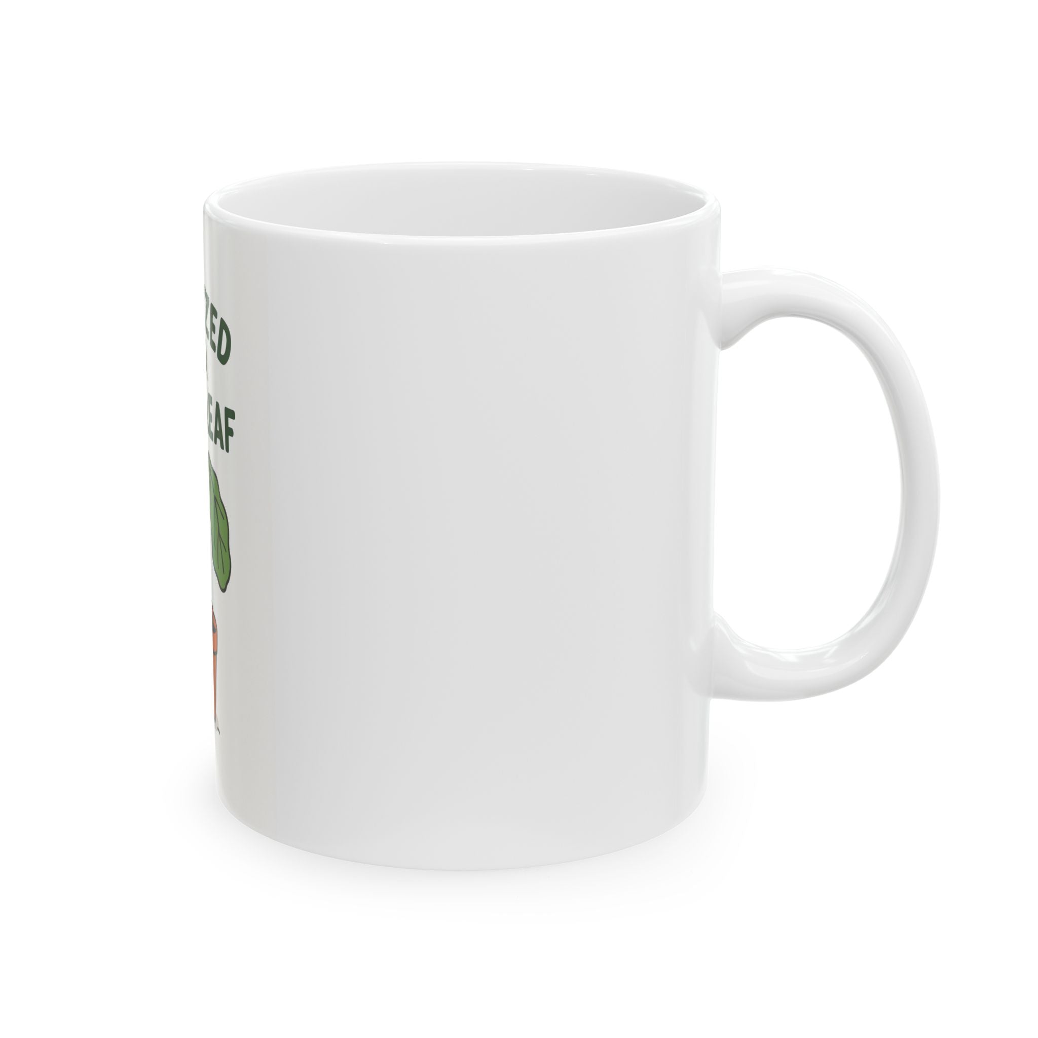 Victimized by a Fiddle Leaf Mug — Funny Plant Parent Coffee Cup (11oz/15oz)