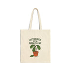 Victimized by a Fiddle Leaf Canvas Tote Bag