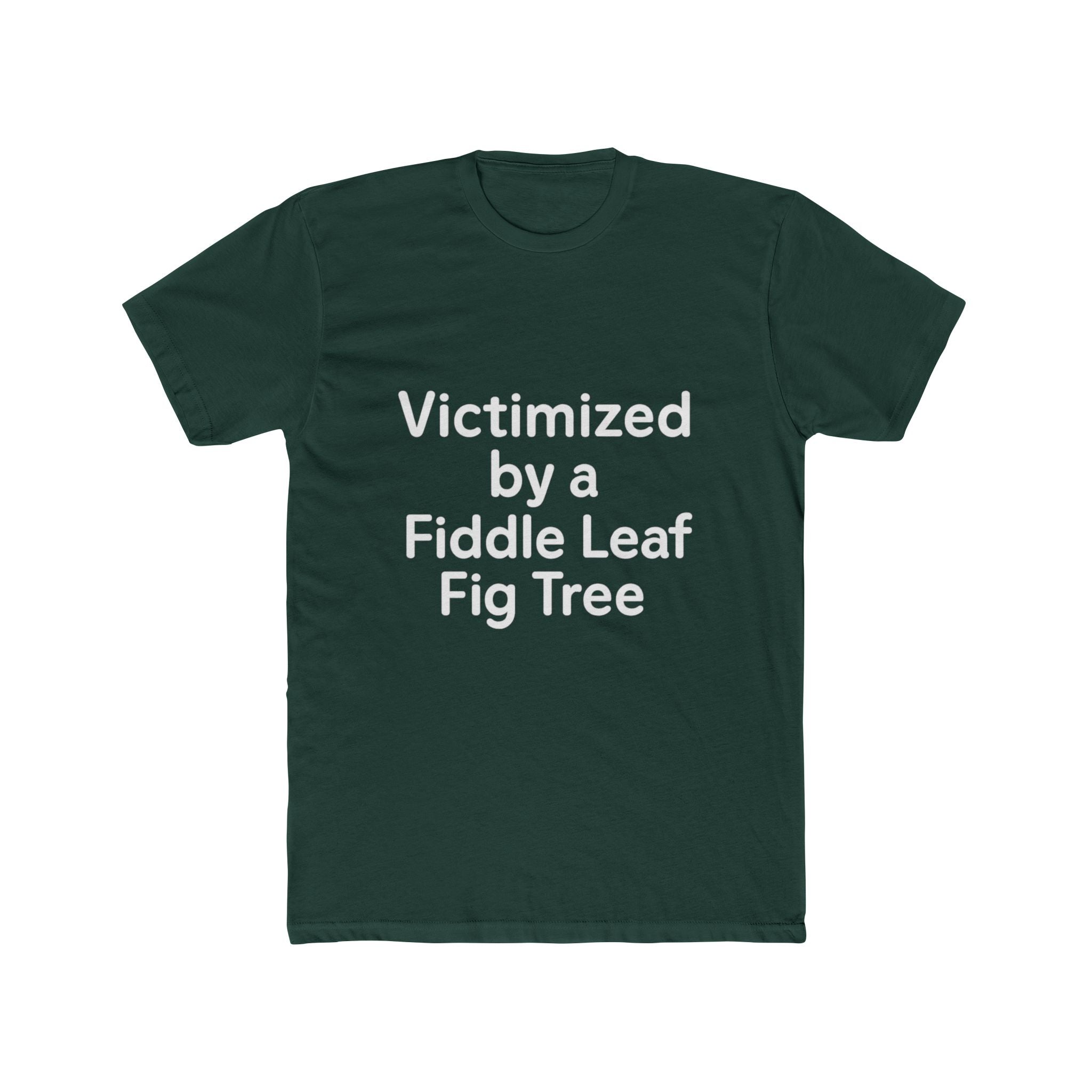 Victimized by a Fiddle Leaf Fig Tree Unisex Tee