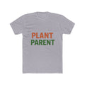 Plant Parent Unisex T-Shirt