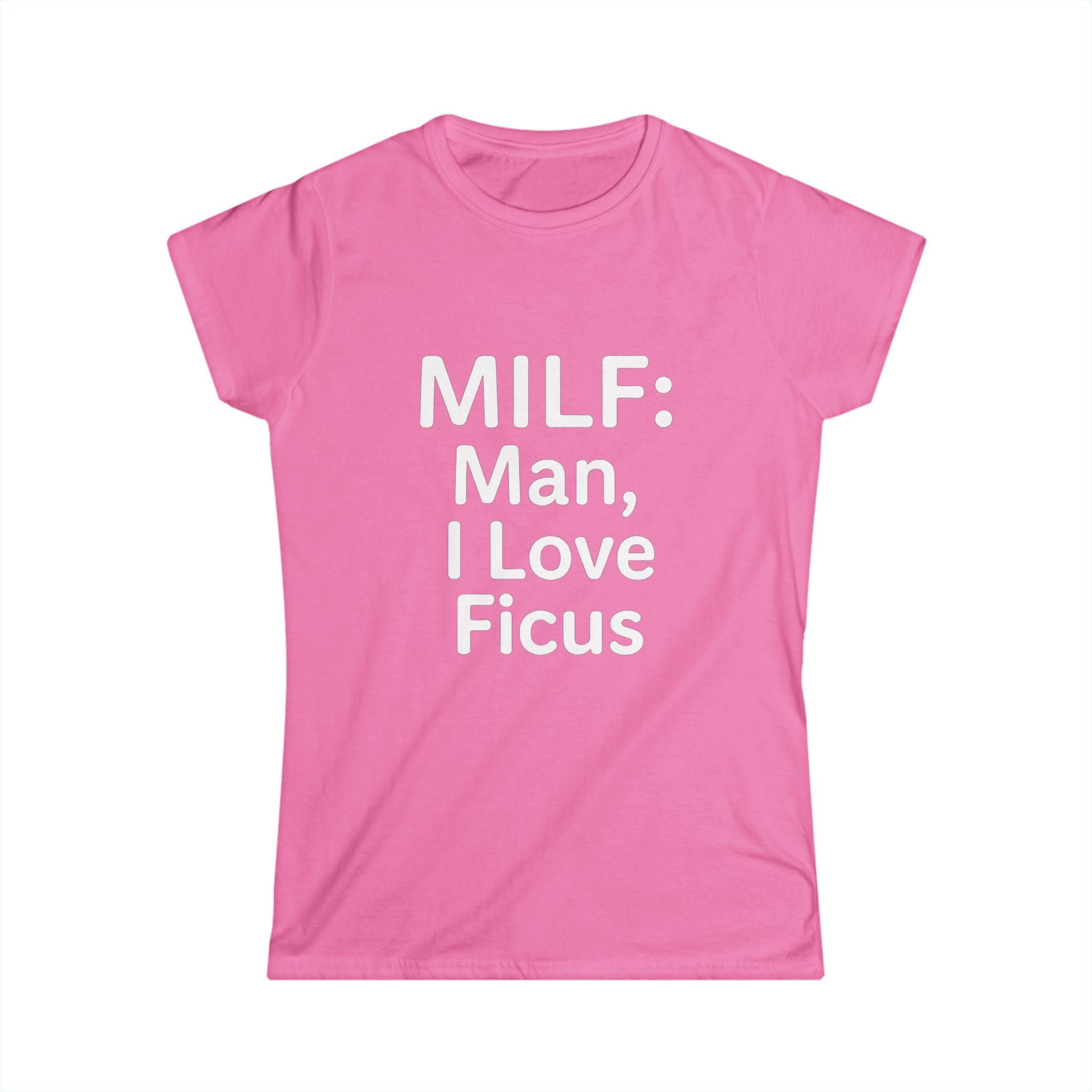 Man, I Love Ficus Women's Tee