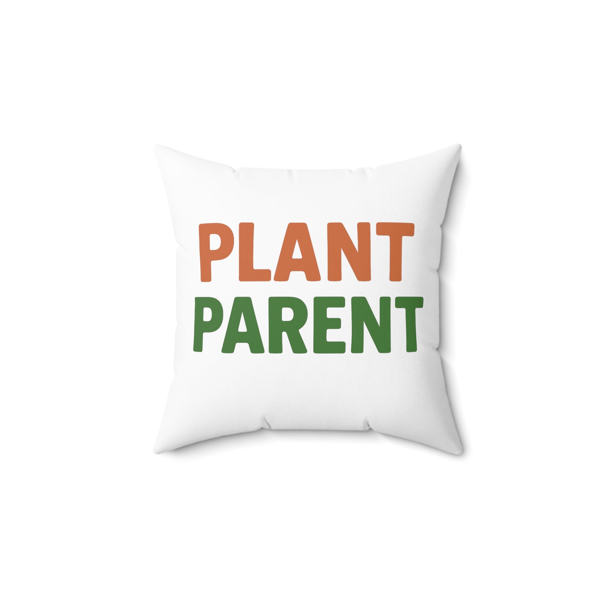 Plant Parent Decorative Pillow 14x14