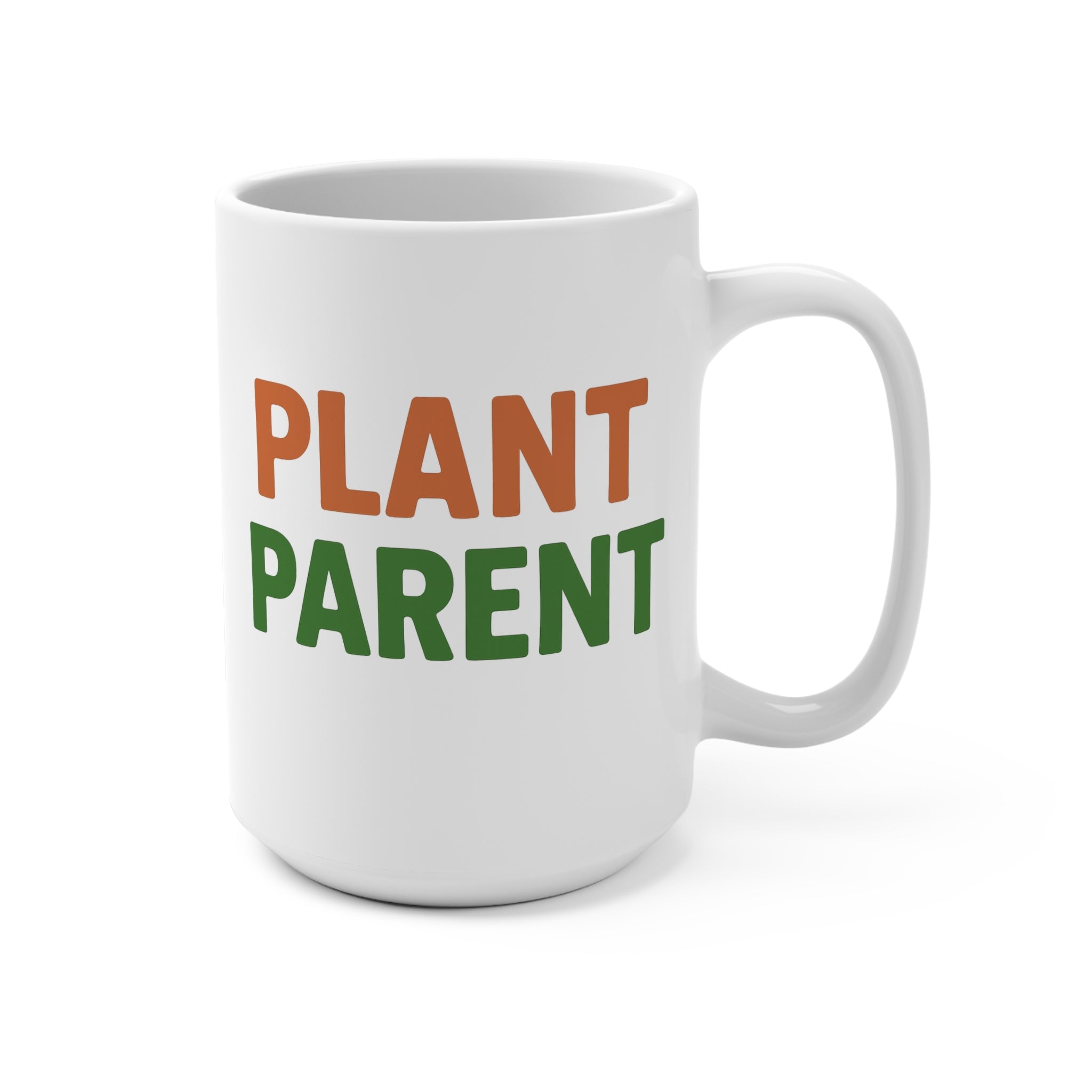 Plant Parent Ceramic Mug 15oz